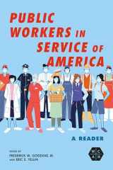 9780252087318-0252087313-Public Workers in Service of America: A Reader (Working Class in American History)