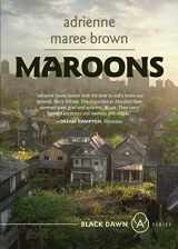 9781849354806-1849354804-Maroons: A Grievers Novel (Black Dawn)