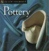9780658021480-0658021486-Teach Yourself Pottery, New Edition (Teach Yourself: Arts & Crafts)