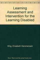 9780675201247-0675201241-Language Assessment and Intervention for the Learning Disabled