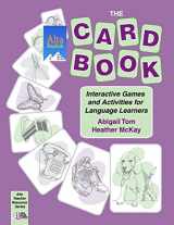 9781882483792-1882483790-The Card Book: Interactive Games and Activities for Language Learners (Alta Teacher Resource)