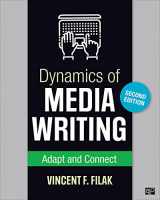 9781506381466-1506381464-Dynamics of Media Writing: Adapt and Connect