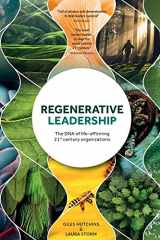 9781783241194-1783241195-Regenerative Leadership: The DNA of life-affirming 21st century organizations