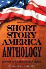 9780615471686-0615471684-Short Story America Anthology (Short Story America Anthology, Volume 1)