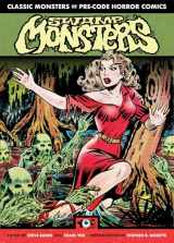 9781684054534-1684054532-Swamp Monsters (Chilling Archives of Horror Comics)