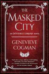 9781101988664-1101988665-The Masked City (The Invisible Library Novel)