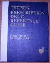 9781561736010-1561736015-New Prescription Drug Reference Guide