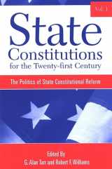 9780791466131-0791466132-State Constitutions for the Twenty-First Century, Vol. 1: The Politics of State Constitutional Reform (SUNY Series in American Constitutionalism)