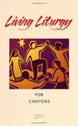 9780814632857-0814632858-Living Liturgy for Cantors: Year a 2011