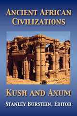 9781558765054-1558765050-Ancient African Civilizations: Kush and Axum