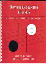 9781881641131-1881641139-Rhythm and melody concepts: A sequential approach for children