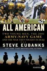 9780062278401-0062278401-All American: Two Young Men, the 2001 Army-Navy Game and the War They Fought in Iraq