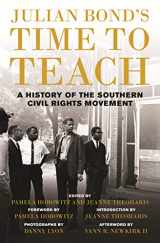 9780807014783-0807014788-Julian Bond's Time to Teach: A History of the Southern Civil Rights Movement