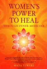 9780979327902-0979327903-Women's Power to Heal: Through Inner Medicine