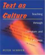 9780030342219-003034221X-Text as Culture: Teaching Through Literature