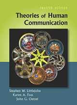 9781478646679-1478646675-Theories of Human Communication, Twelfth Edition