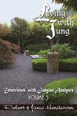 9781935528050-193552805X-Living with Jung: Enterviews" with Jungian Analysts, Volume 3