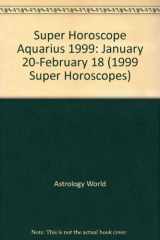 9780425163344-0425163342-Super Horoscopes 1999: Aquarius