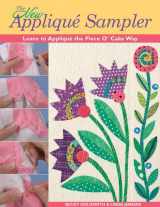 9781571202659-157120265X-The New Applique Sampler: Learn to Applique the Piece O' Cake Way