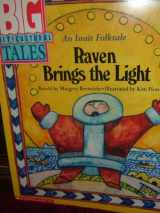 9780590728898-059072889X-An Inuit Folktale Raven Brings the Light (Big Multicultural Tales)