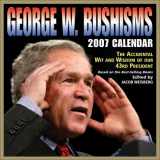 9780740759574-0740759574-George W. Bushisms 2007 Day-to-Day Calendar