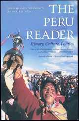 9780822336495-0822336499-The Peru Reader: History, Culture, Politics (The Latin America Readers)
