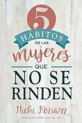 9781629993362-1629993360-5 hábitos de las mujeres que no se rinden / 5 Habits of Women Who Don't Quit (Spanish Edition)