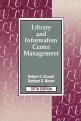 9781563085949-1563085941-Library and Information Center Management