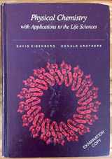 9780805324020-080532402X-Physical Chemistry: with Applications to the Life Sciences