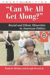 9780813343211-0813343216-Can We All Get Along?: Racial and Ethnic Minorities in American Politics (Dilemmas in American Politics)