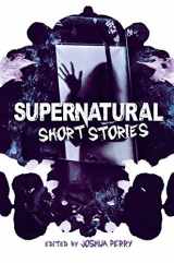9781788285438-1788285433-Supernatural Short Stories
