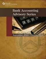 9781502843999-1502843994-Bank Accounting Advisory Series: September 2013