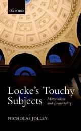 9780198737094-0198737092-Locke's Touchy Subjects: Materialism and Immortality