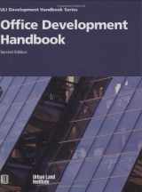9780874208221-087420822X-Office Development Handbook [ULI Development Handbook Series]