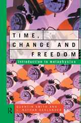 9780415102483-0415102480-Time, Change and Freedom: An Introduction to Metaphysics