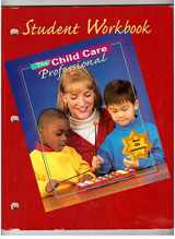 9780026428798-0026428792-The Child Care Professional Student Workbook