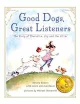 9780986300110-098630011X-Good Dogs, Great Listeners