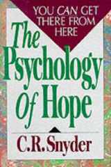 9780029297155-002929715X-The Psychology of Hope: You Can Get Here from There