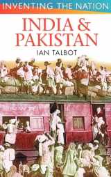 9780340706329-0340706325-India and Pakistan (Inventing the Nation)