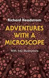9780486234717-0486234711-Adventures with a Microscope