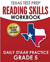 9781725167940-1725167948-TEXAS TEST PREP Reading Skills Workbook Daily STAAR Practice Grade 5: Preparation for the STAAR Reading Tests