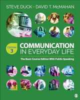 9781544348742-1544348746-Communication in Everyday Life: The Basic Course Edition With Public Speaking