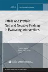 9780787988289-0787988286-Pitfalls and Pratfalls: Null and Negative Findings in Evaluating Interventions: New Directions for Evaluation, Number 110 (J-B PE Single Issue (Program) Evaluation)