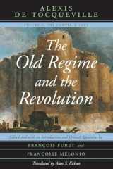 9780226805306-0226805301-The Old Regime and the Revolution, Volume I: The Complete Text