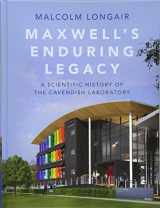 9781107083691-1107083699-Maxwell's Enduring Legacy: A Scientific History of the Cavendish Laboratory