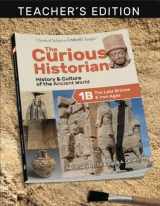 9781600514104-1600514103-The Curious Historian Level 1B: The Late Bronze & Iron Ages Teacher's Edition