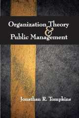 9781478651499-1478651490-Organization Theory and Public Management