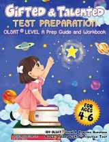 9780997768022-0997768029-Gifted and Talented Test Preparation: OLSAT Preparation Guide & Workbook. COLOR EDITION. Preschool Prep Book. PreK and Kindergarten Gifted and ... Talented Test Prep. Practice Book for OLSAT.