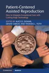 9781108796774-110879677X-Patient-Centered Assisted Reproduction: How to Integrate Exceptional Care with Cutting-Edge Technology