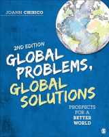 9781071902226-1071902229-Global Problems, Global Solutions: Prospects for a Better World